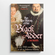 J. F. ROBERTS | The True History of the Blackadder