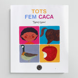TARO GOMI | Tots fem caca