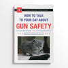 ZACHARY AUBURN | How to Talk to Your Cat About Gun Safety