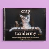 KAT SU | Crap Taxidermy