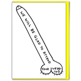 Tarjeta felicitación "We will be glad to attend your wedding" x DAVID SHRIGLEY