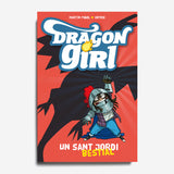 MARTÍN PIÑOL | Dragon Girl. Un Sant Jordi bestial