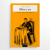 JEROME K. JEROME | Ellos y yo