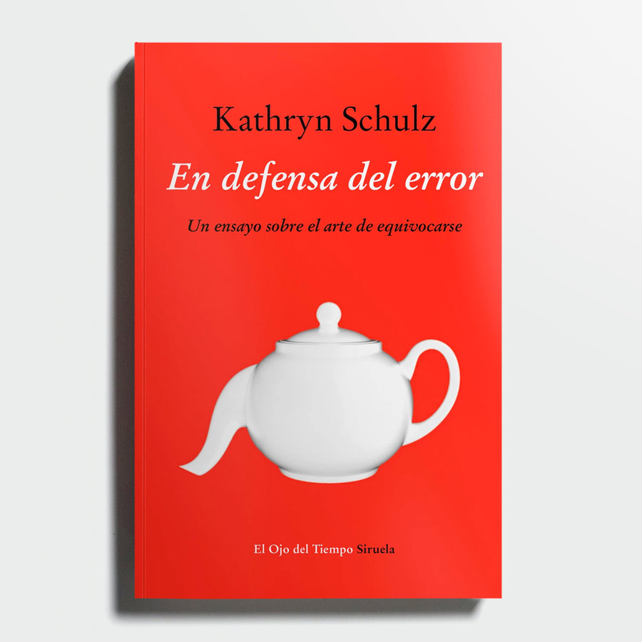 KATHRYN SCHULZ | En defensa del error