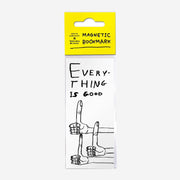 Marcapáginas magnético "Everything is good"