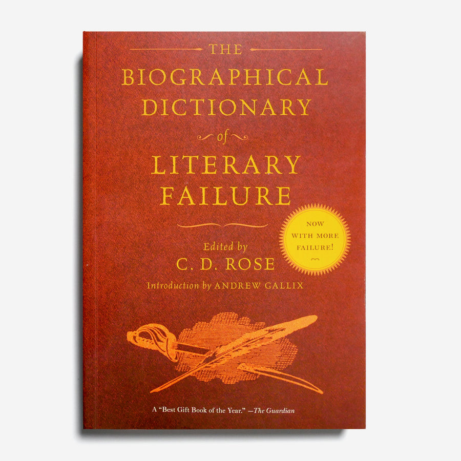 C.D. ROSE | The Biographical Dictionary of Literary Failure