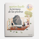 MARION FAYOLLE | La ternura de las piedras