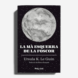 URSULA K. LE GUIN | La mà esquerra de la foscor