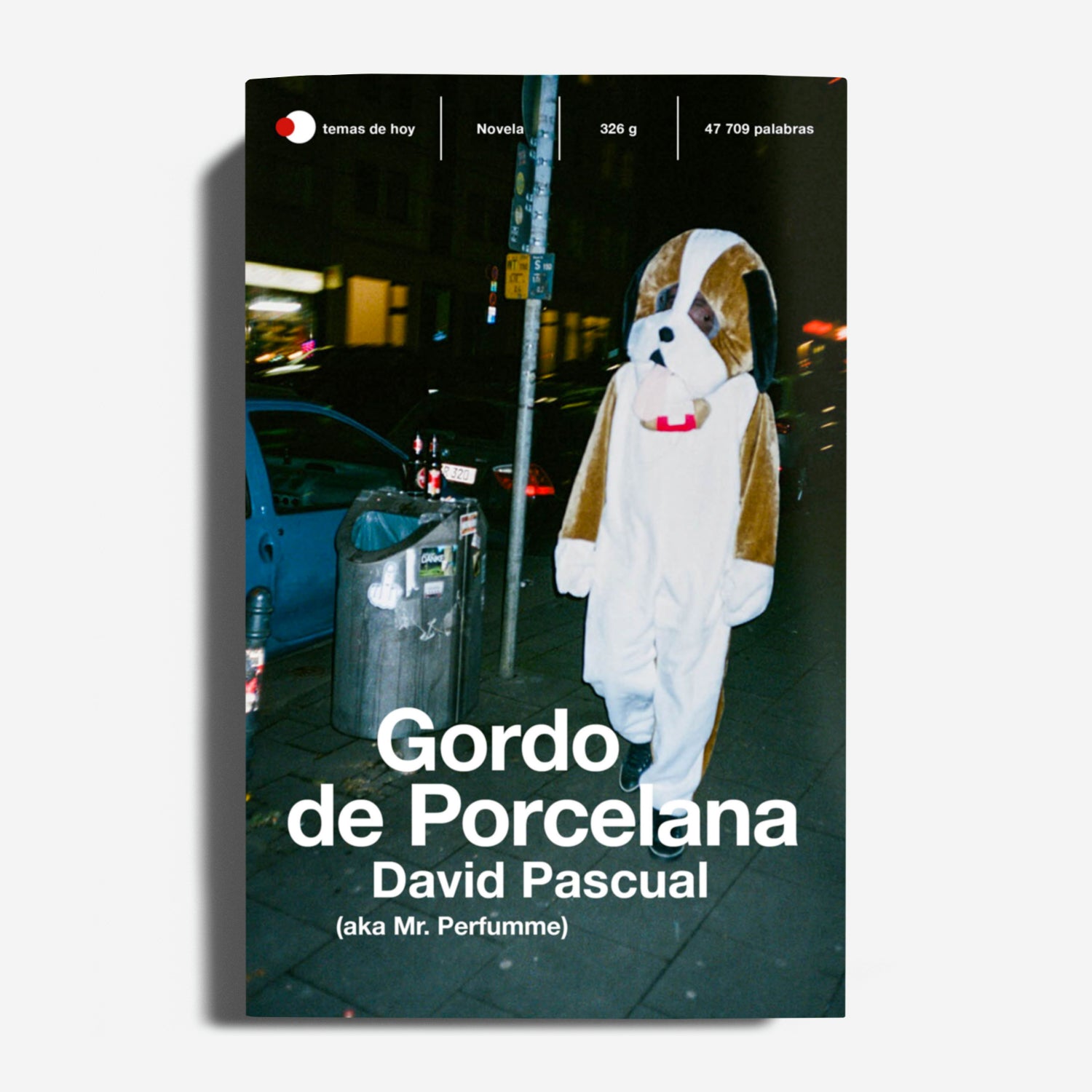 DAVID PASCUAL | Gordo de porcelana