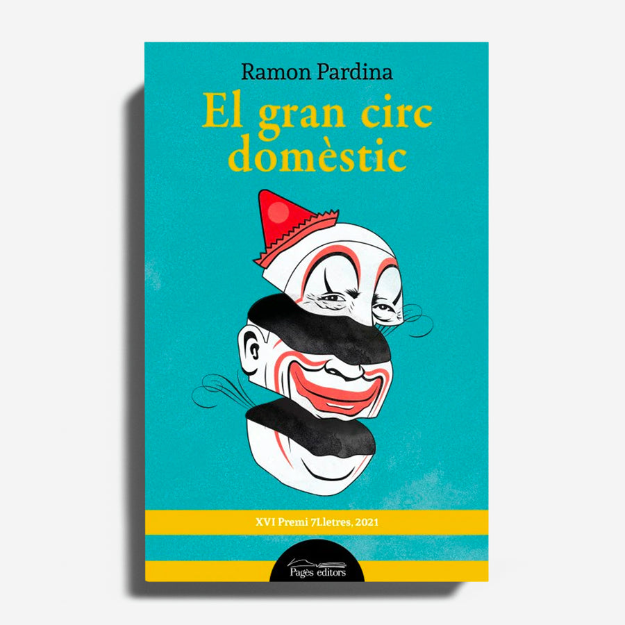 RAMON PARDINA | El gran circ domèstic
