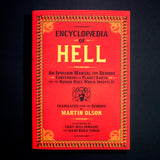 MARTIN OLSON | Enciclopedya of Hell. An Invasion Manual for Demons Concerning the Planet Earth and the Human Race Which Infests It