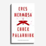 CHUCK PALAHNIUK | Eres hermosa