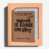 MIGUEL BUSTOS | Humor se escribe con lápiz. Un libro de chistes malos de Miguel Bustos