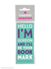 Marcapáginas magnético "Hello, I'm Gordon and I'll be your bookmark"