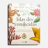 Islas des-conocidas. Un archipiélago de mitos, misterios, fantasmas y fraudes.