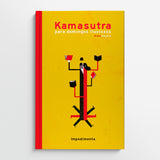 XIMO ABADÍA | Kamasutra para domingos lluviosos