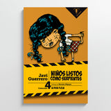 JAVI GUERRERO | Niños listos como serpientes