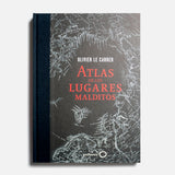 Atlas de los lugares malditos