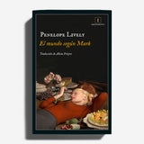 PENELOPE LIVELY | El mundo según Mark