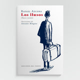 RAFAEL AZCONA | Los Ilusos