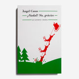 ÀNGEL CASAS | ¿Nadal? No, gràcies