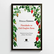 STELLA GIBBONS | Navidades en Cold Comfort Farm