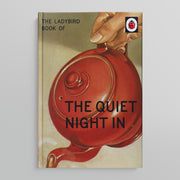 A LADYBIRD BOOK FOR GROWN-UPS | The Quite Night In