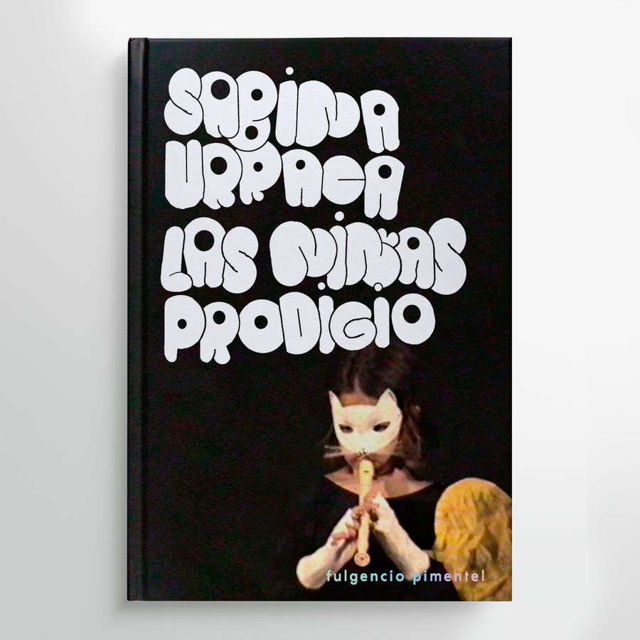 SABINA URRACA | Las niñas prodigio