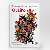 OULIPO | Es un oficio de hombres