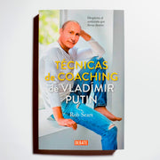 ROBERT SEARS | Técnicas de coaching de Vladimir Putin