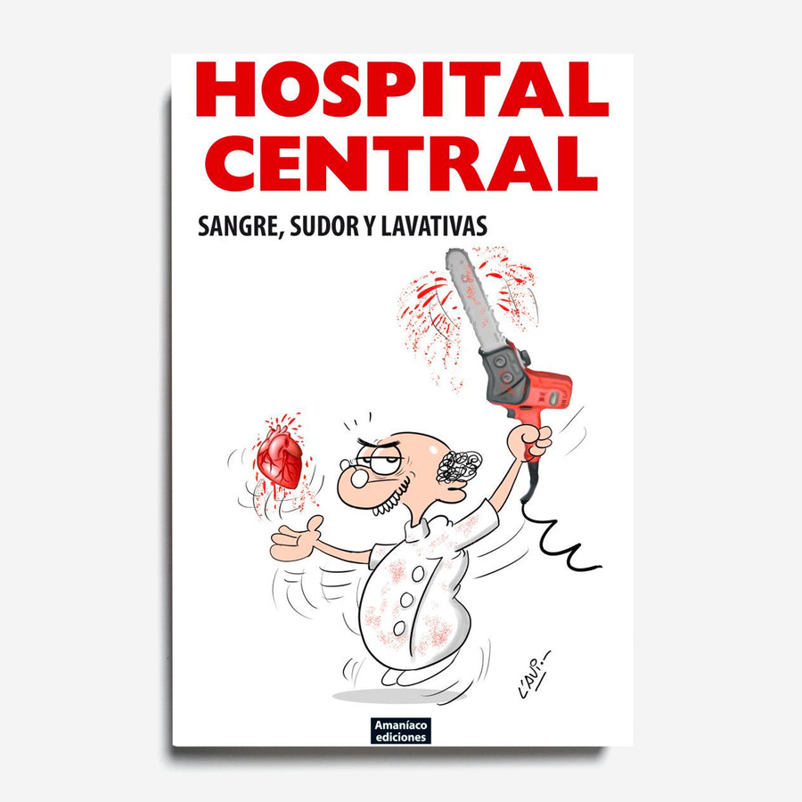 L'AVI | Hospital Central: Sangre, sudor y Lavativas