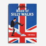 DAVID MARVEILLE | Monty Python's Book of Silly Walks