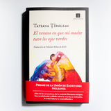 TATIANA TÍBULEAC | El verano en que mi madre tuvo los ojos verdes