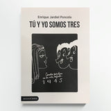 ENRIQUE JARDIEL PONCELA | Tú y yo somos tres
