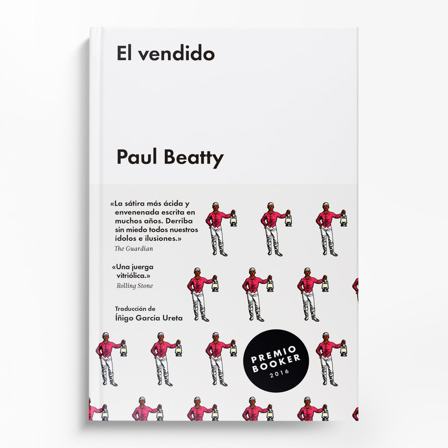PAUL BEATTY | El vendido