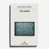 ALEJANDRO ZAMBRA | Facsímil